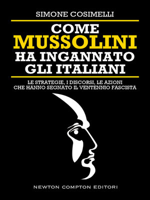 cover image of Come Mussolini ha ingannato gli Italiani